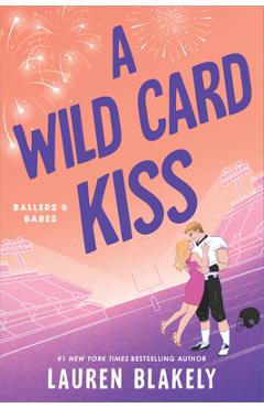 A Wild Card Kiss - Lauren Blakely