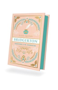 Bridgerton 4 - Seduciendo a Mr. Bridgerton - Ed. Coleccionista - Julia Quinn