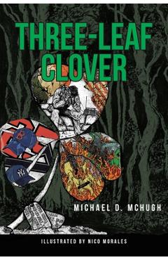 Three-Leaf Clover - Michael D. Mchugh