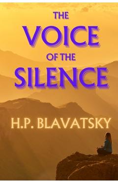 The Voice of the Silence - Helena Blavatsky
