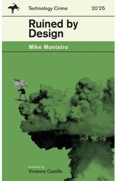 Ruined by Design: The Shitty Pulp Edition - Mike Monteiro