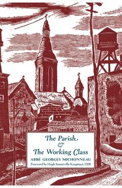 The Parish & The Working Class - Georges Michonneau