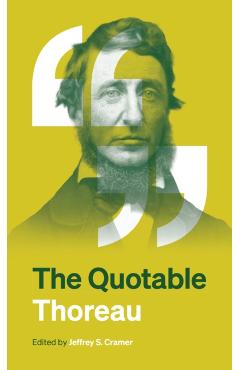 The Quotable Thoreau - Jeffrey S. Cramer