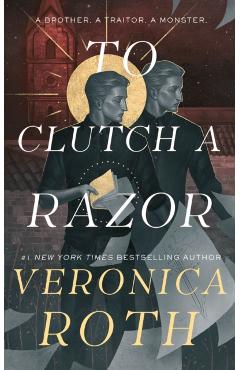 To Clutch a Razor - Veronica Roth