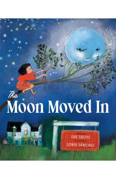 The Moon Moved in - Sonia Sánchez