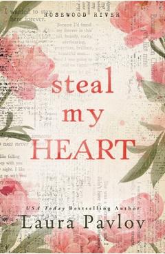 Steal My Heart - Laura Pavlov