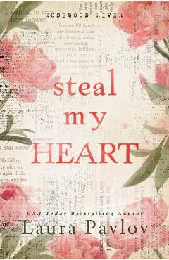 Steal My Heart - Laura Pavlov