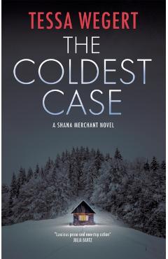 The Coldest Case - Tessa Wegert