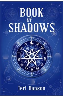 Wicca Book of Shadows - Teri Hanson