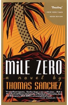 Mile Zero - Thomas Sanchez
