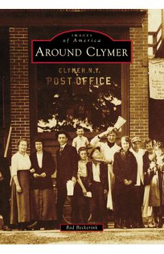 Around Clymer - Rod Beckerink
