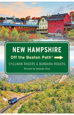 New Hampshire Off the Beaten Path(r) - Barbara Rogers