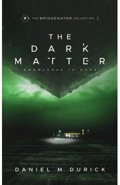 The Dark Matter - Daniel M. Durick - Imagine 1