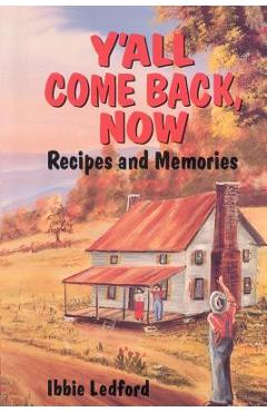 ya\'ll come back now - Ibbie Ledford