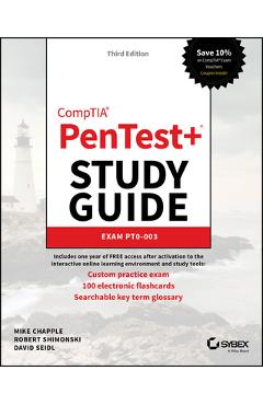 Comptia Pentest+ Study Guide: Exam Pt0-003 - Mike Chapple