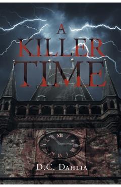 A Killer Time - D. C. Dahlia - Imagine 1