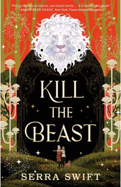 Kill the Beast - Serra Swift
