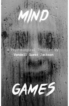 Mind Games - Vondell Quest Jackson
