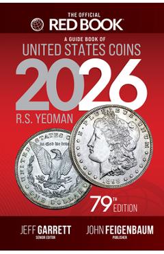 A Guide Book of United States Coins 2026: Official Red Book - R. S. Yeoman