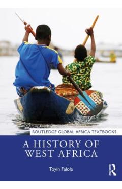 A History of West Africa - Toyin Falola