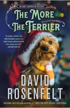 The More the Terrier: An Andy Carpenter Mystery - David Rosenfelt