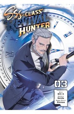 Sss-Class Revival Hunter, Vol. 3 - Bill Bill K.