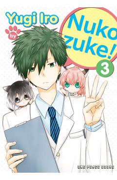 Nukozuke! Volume 3 - Yugi Iro