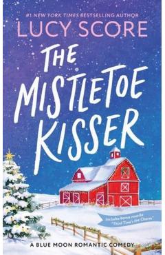 The Mistletoe Kisser - Lucy Score