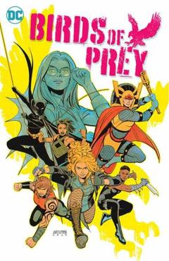 Birds of Prey Vol. 3: Bird Undercover - Kelly Thompson