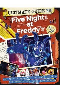 Five Nights at Freddy's Ultimate Guide Version 2.0 - Scott Cawthon