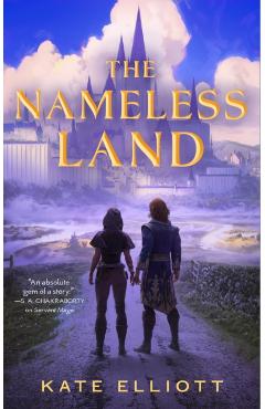 The Nameless Land - Kate Elliott