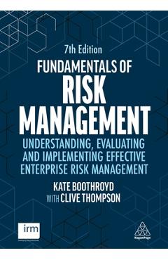 Fundamentals of Risk Management: Understanding, Evaluating and Implementing Effective Enterprise Risk Management - Kate Boothroyd - Imagine 1