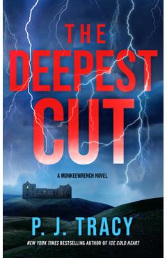The Deepest Cut - P. J. Tracy