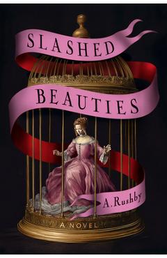 Slashed Beauties - A. Rushby