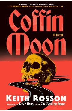 Coffin Moon - Keith Rosson