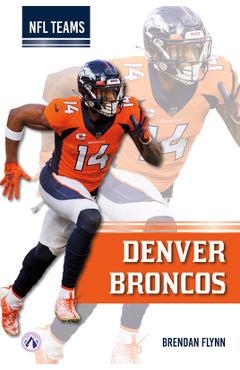 Denver Broncos - Brendan Flynn