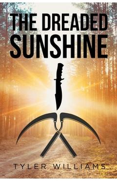 The Dreaded Sunshine - Tyler Williams - Imagine 1