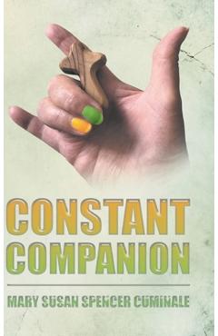 Constant Companion - Mary Susan Spencer Cuminale