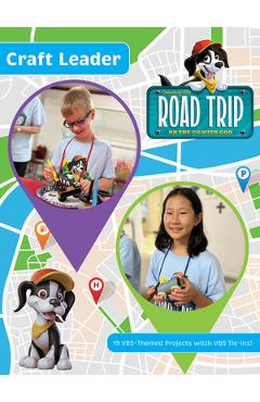 Vacation Bible School (Vbs) 2025 Road Trip Craft Leader: On the Go with God -