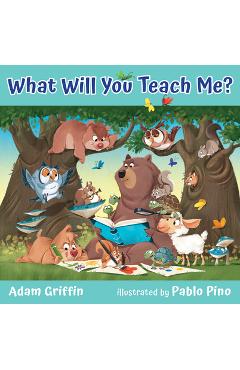 What Will You Teach Me? - Adam Griffin