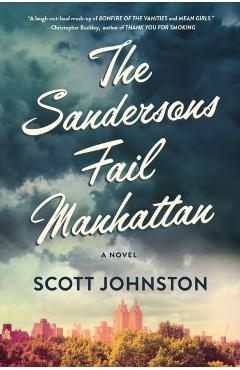 The Sandersons Fail Manhattan - Scott Johnston