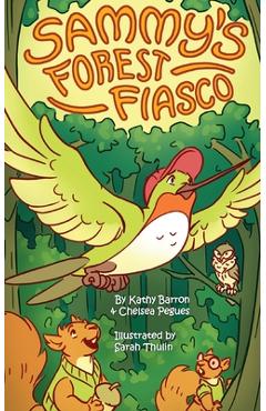 Sammy\'s Forest Fiasco - Kathy Barron