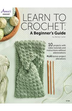 Learn to Crochet: A Beginner's Guide