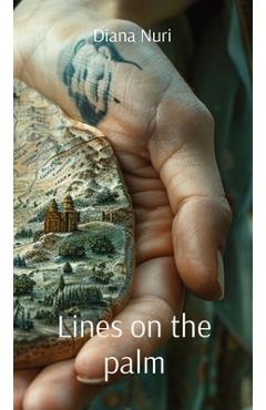 Lines on the palm - Diana Nuri