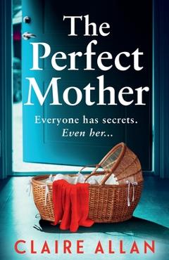 The Perfect Mother - Claire Allan