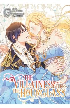 The Villainess Turns the Hourglass, Vol. 7 -