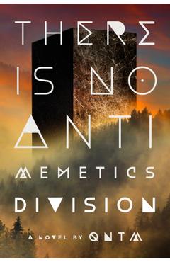 There Is No Antimemetics Division -