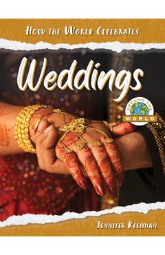Weddings Around the World - Jennifer Kleiman