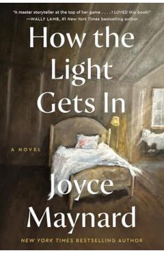 How the Light Gets in - Joyce Maynard
