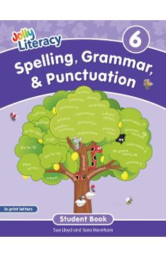 Spelling, Grammar, & Punctuation Student Book 6: In Print Letters (American English Edition) - Sue Lloyd